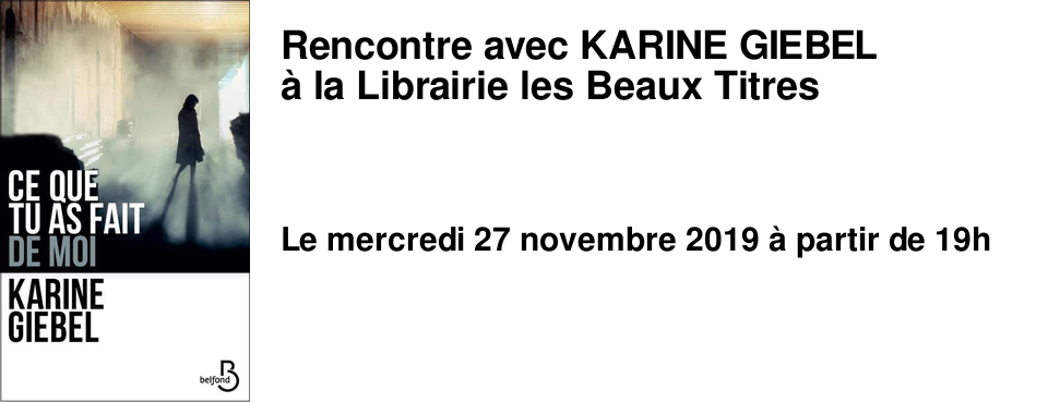 Rencontre avec KARINE GIEBEL � la Librairie les Beaux Titres